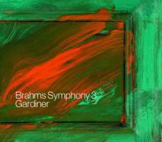 Brahms: Symphony No. 3,  Nänie Op.82, Gesang der Parzen Op. 89, ...